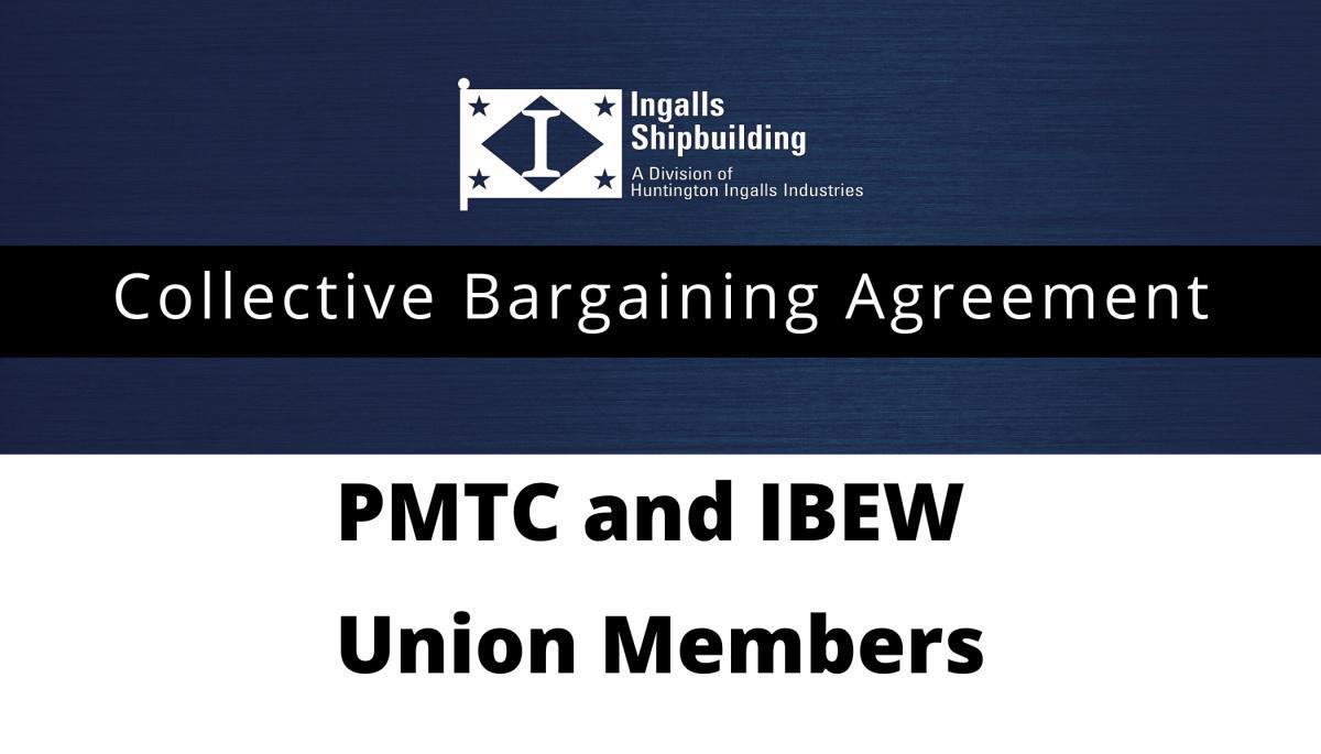Current Collective Bargaining Agreement Proposed Contract Extension Terms Between the Unions of the Mississippi Facility and Ingalls Shipbuilding