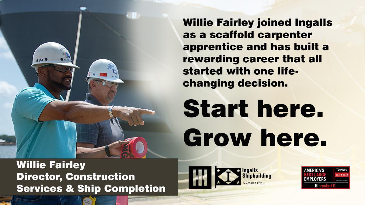 Start here. Grow here. | Willie Fairley, director, Construction Services & Ship Completion Start here. Grow here. | Willie Fairley, director, Construction Services & Ship Completion
