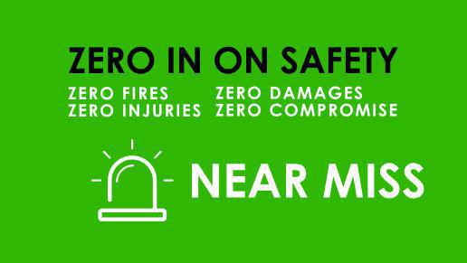 Zero In | Turn a “near miss” into a “now safe” Zero In | Turn a “near miss” into a “now safe”