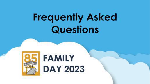 Family Day 2023 | FAQs English and Spanish