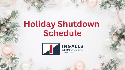 Holiday Shutdown Schedule