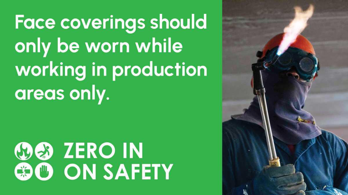 Zero In On Safety | Face coverings prohibited in non-production areas