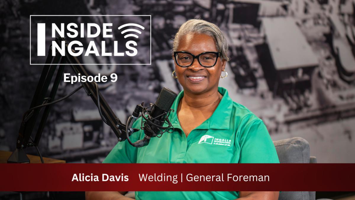 Inside Ingalls | Alicia Davis, Welding General Foreman Inside Ingalls | Alicia Davis, Welding General Foreman