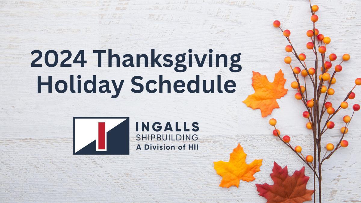 2024 Thanksgiving Holiday Schedule