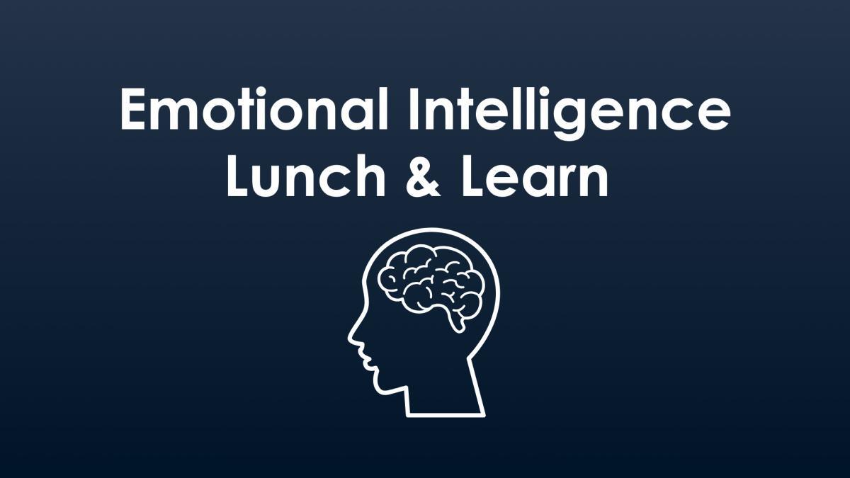 Lunch & Learn | Emotional Intelligence