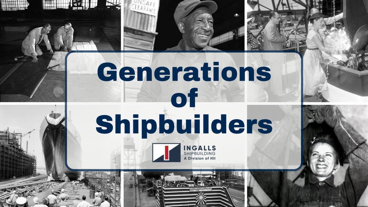 Building a Legacy | Honoring generations of shipbuilders Building a Legacy | Honoring generations of shipbuilders