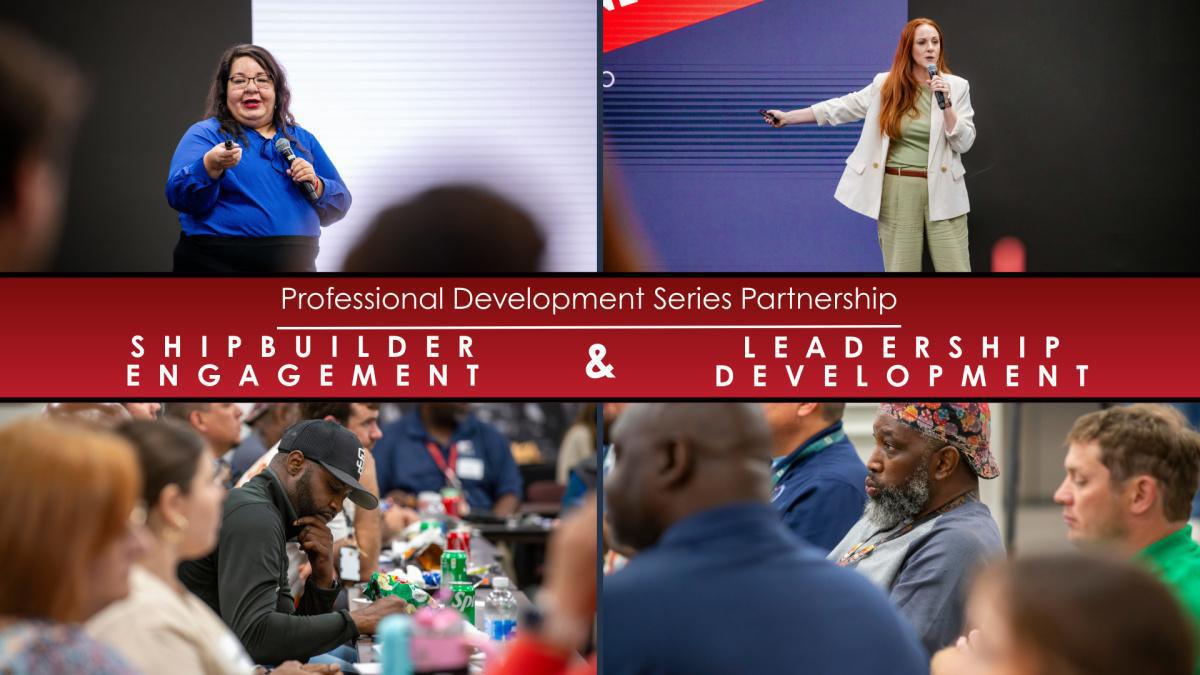  Shipbuilder Engagement | Professional Development Partnership