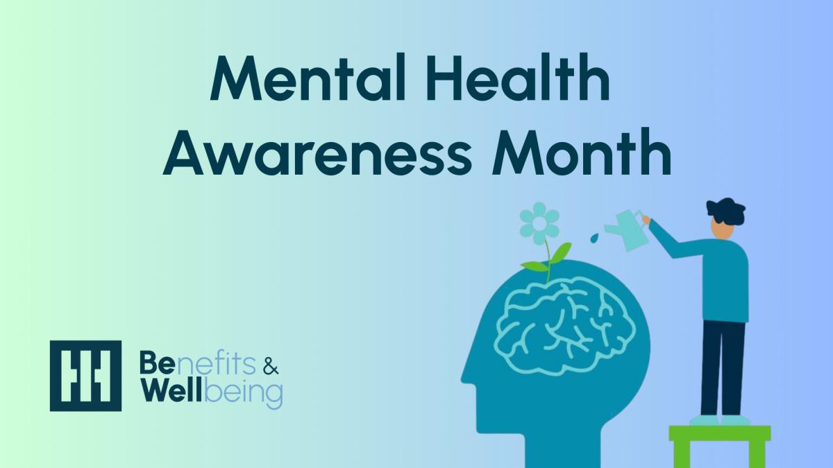 Know Your Benefits | May is Mental Health Awareness Month