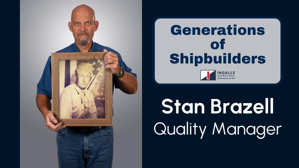 Carrying on a Legacy | Stan Brazell, Multi-Generational Shipbuilder