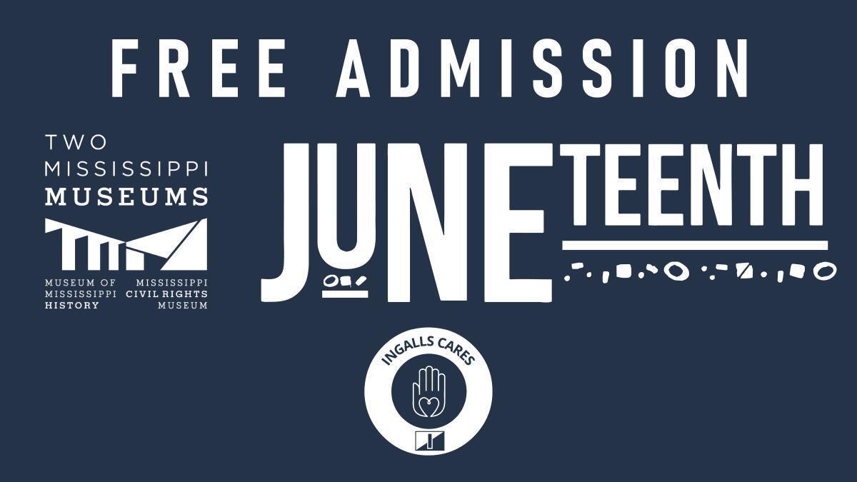 Celebrate Juneteenth | Free visit to the Two Mississippi Museums Celebrate Juneteenth | Free visit to the Two Mississippi Museums