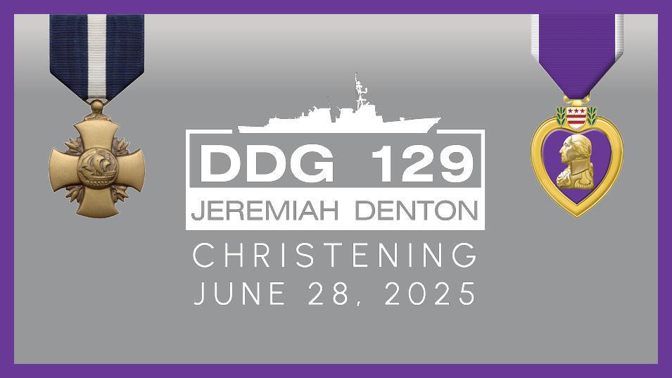 Jeremiah Denton (DDG 129) Christening 
