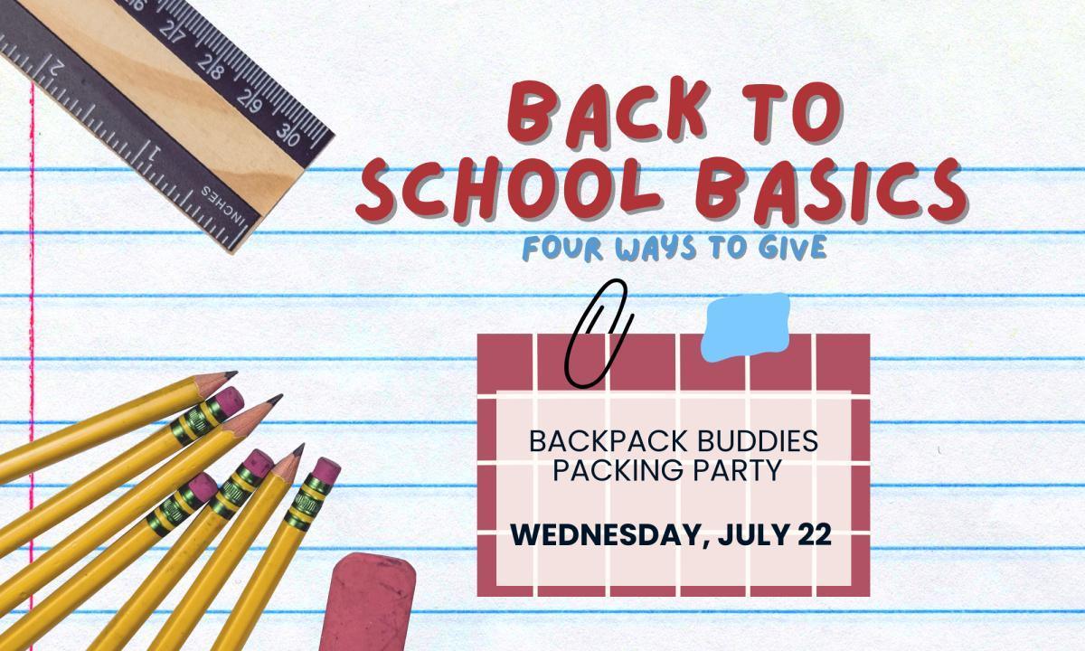 Back to School Drive | Backpack Buddies Packing Event