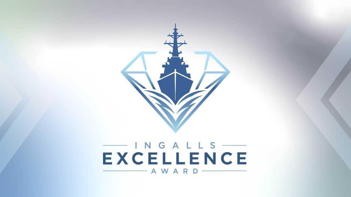 Ingalls Excellence Awards | Annual Companywide Awards Program Ingalls Excellence Awards | Annual Companywide Awards Program