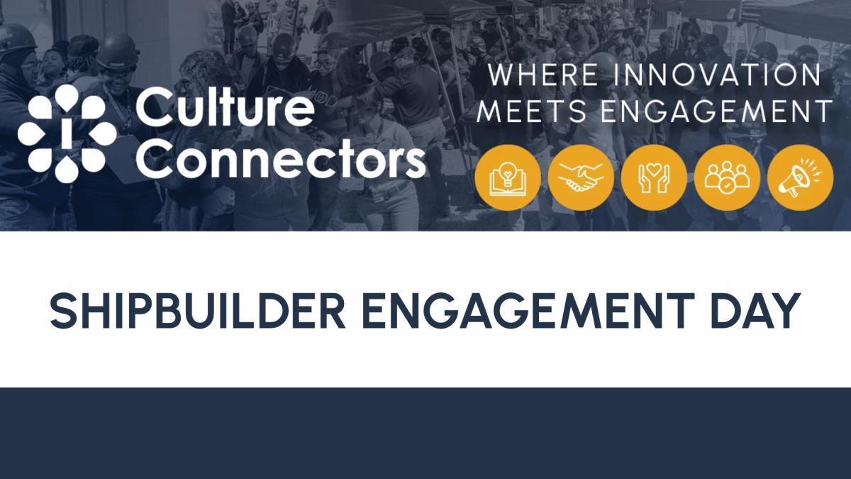 Celebrate Shipbuilder Engagement Day 2026