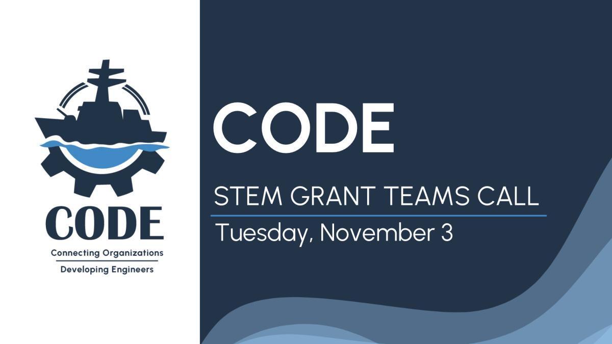 CODE | STEM Grant Teams Call 