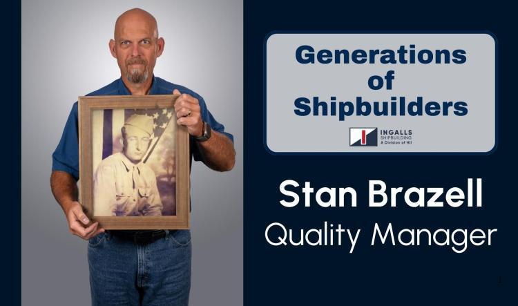 Carrying on a Legacy | Stan Brazell, Multi-Generational Shipbuilder