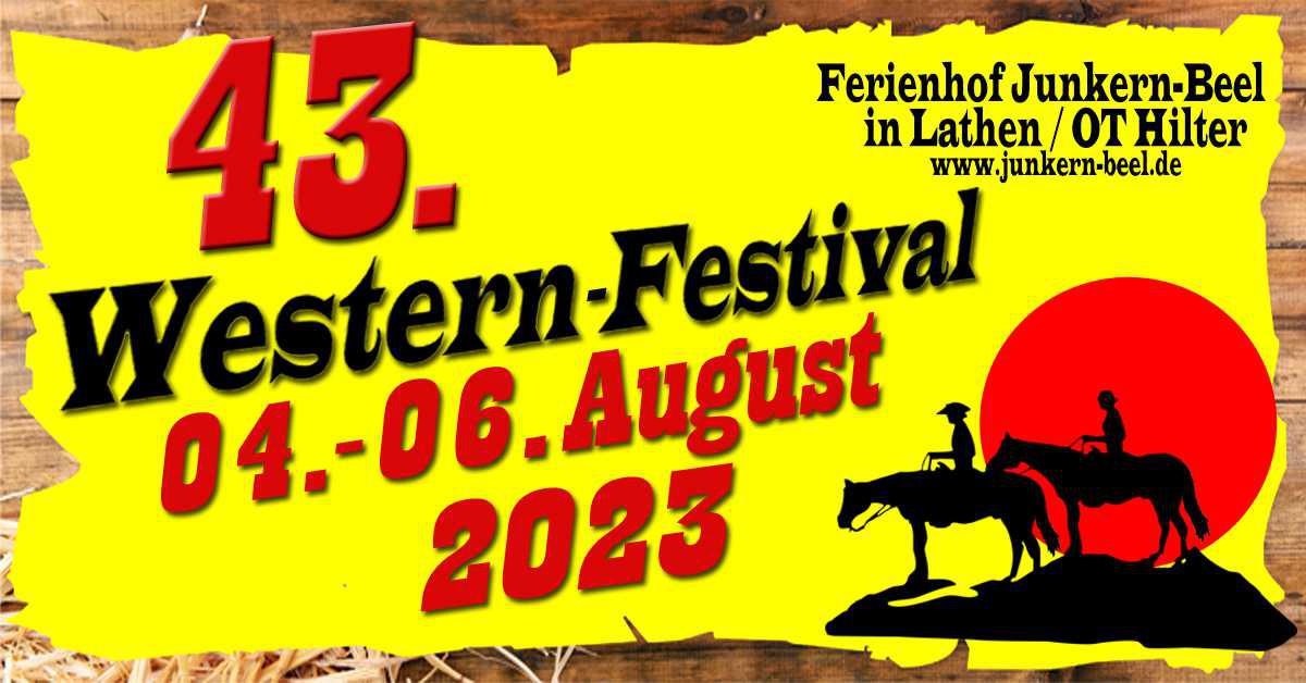 43. Western Festival - Ferienhof Junkern-Beel in Lathen / Ortsteil Hilter