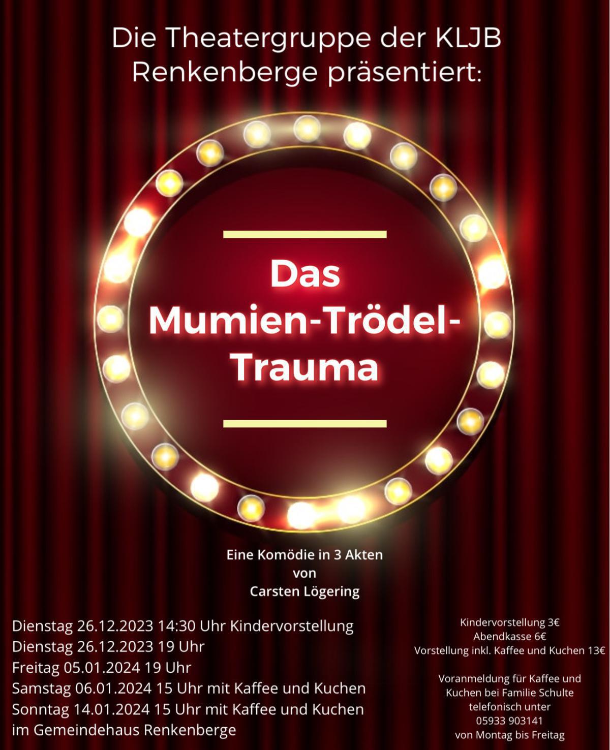 Theater Renkenberge: Das Mumien-Trödel-Trauma Theater Renkenberge: Das Mumien-Trödel-Trauma