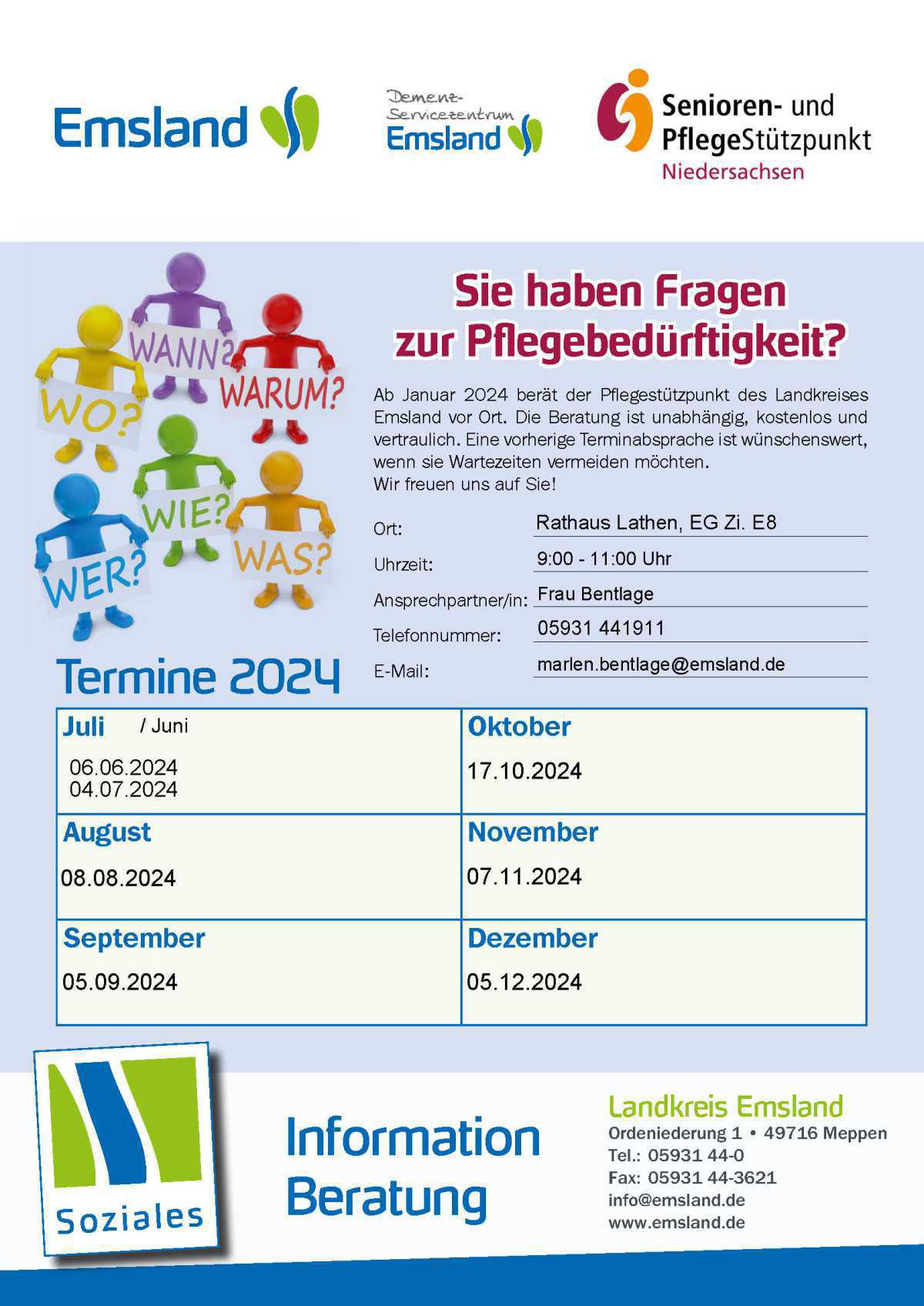 Sie haben Fragen zur Pflegebedürftigkeit? Sie haben Fragen zur Pflegebedürftigkeit?