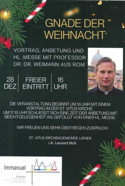 Gnade der Weihnacht - St. Vitus Kirchengemeinde lädt ein - Vortrag, Anbetung und Hl. Messe mit Prof. Dr. Dr. Weimann aus Rom 