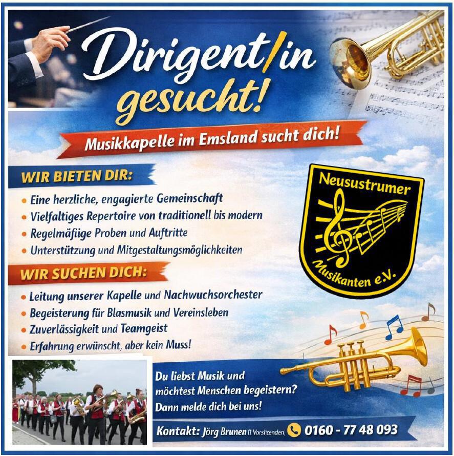 Dirigent/-in gesucht – Neusustrumer Musikanten suchen DICH!