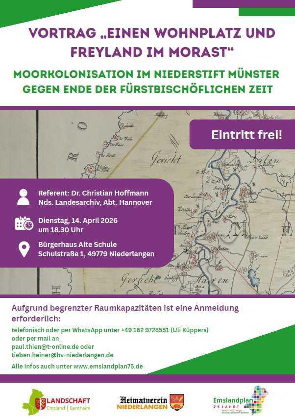 Einladung zum Vortrag "Einen Wohnplatz und Freyland im Morast" mit Dr. Christian Hoffmann (Nds. Landesarchiv) Einladung zum Vortrag "Einen Wohnplatz und Freyland im Morast" mit Dr. Christian Hoffmann (Nds. Landesarchiv)