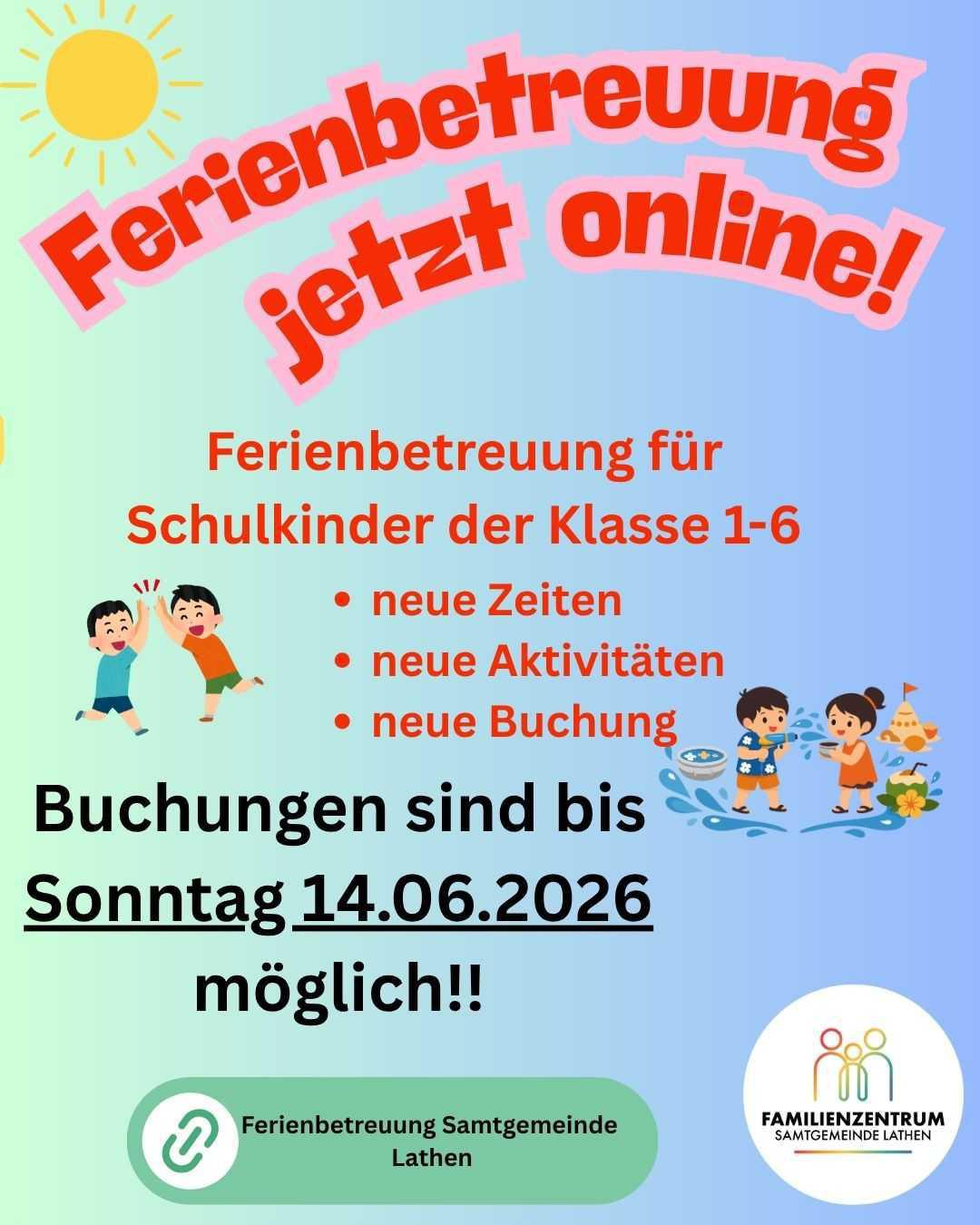 Ferienbetreuung - Jetzt noch online bis zum 14.06. buchen!!!