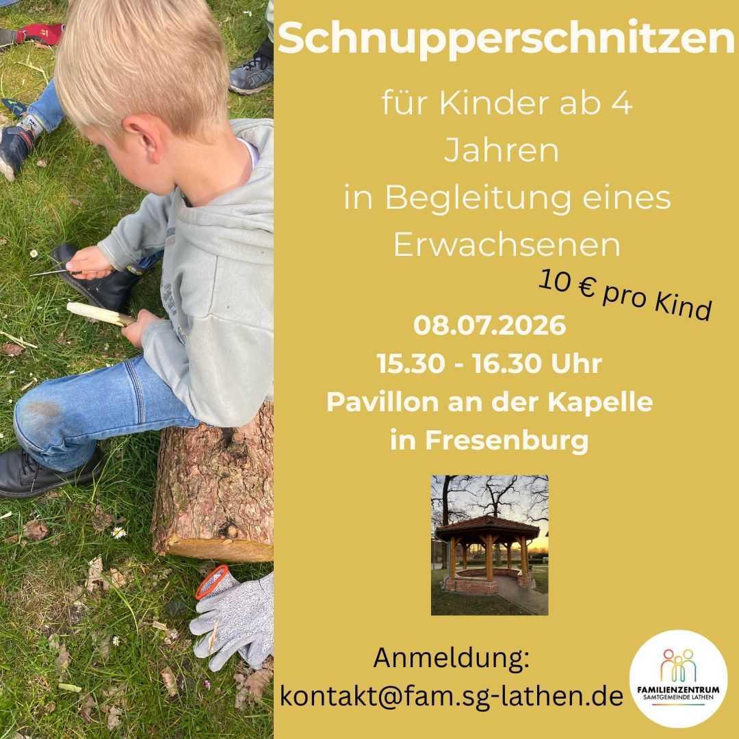 Schnupperschnitzen für Kinder mit Begleitperson