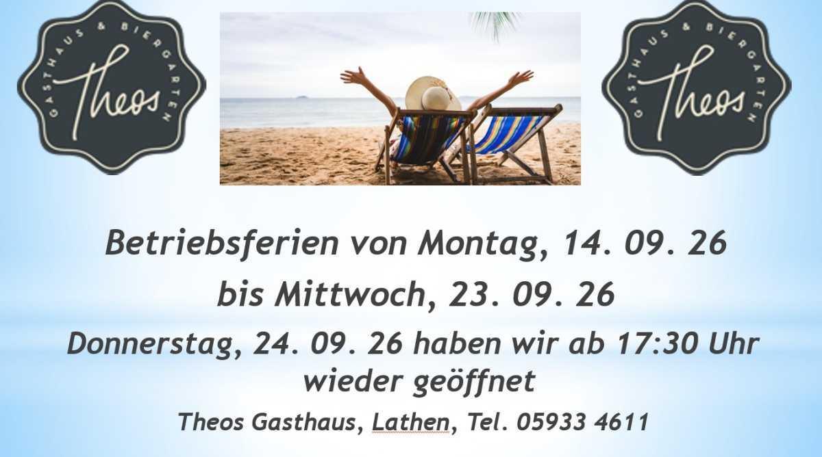 Theos Gasthaus macht Betriebsferien vom 14.09.2026 bis 23.09.2026