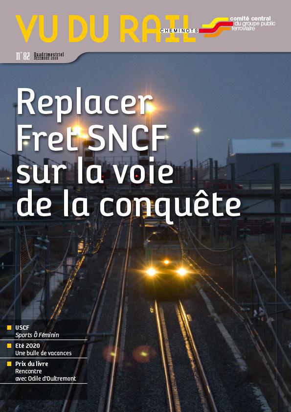REPLACER FRET SNCF SUR LA VOIE DE LA CONQUÊTE