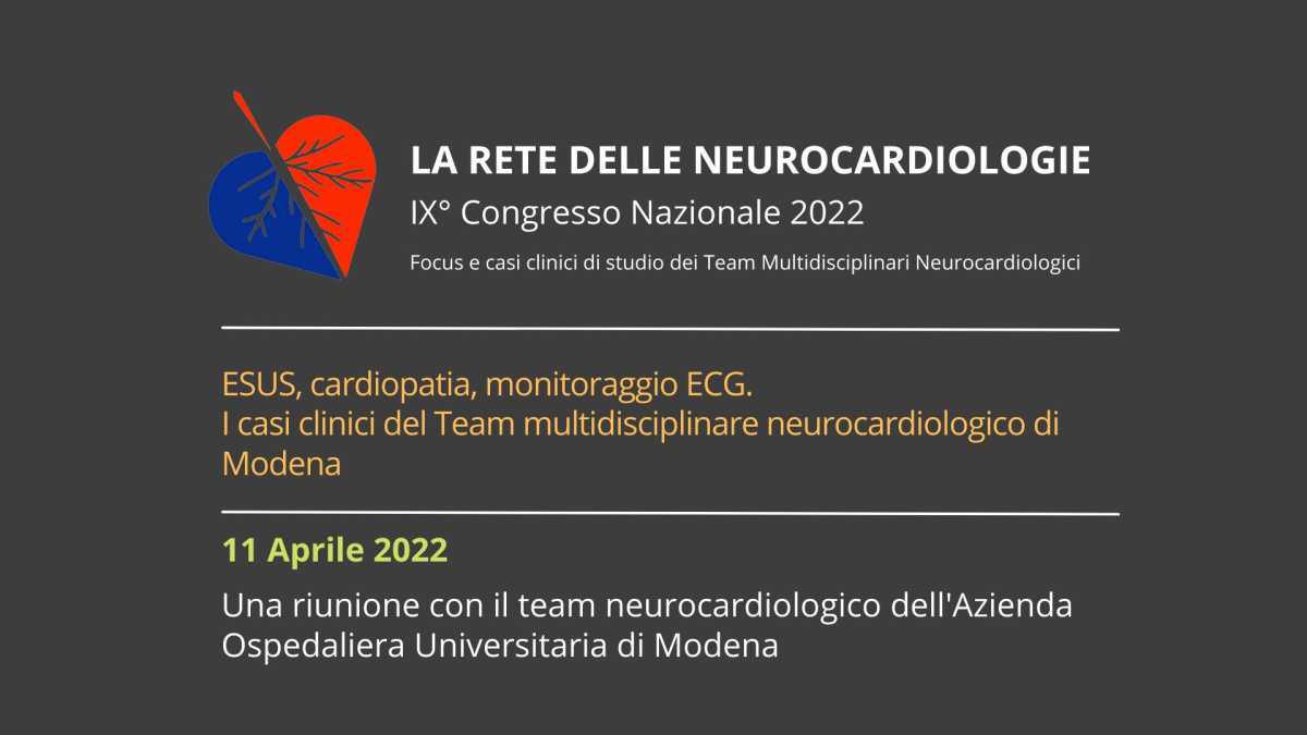 ESUS, cardiopatia, monitoraggio ECG. I casi clinici del Team multidisciplinare neurocardiologico di Modena