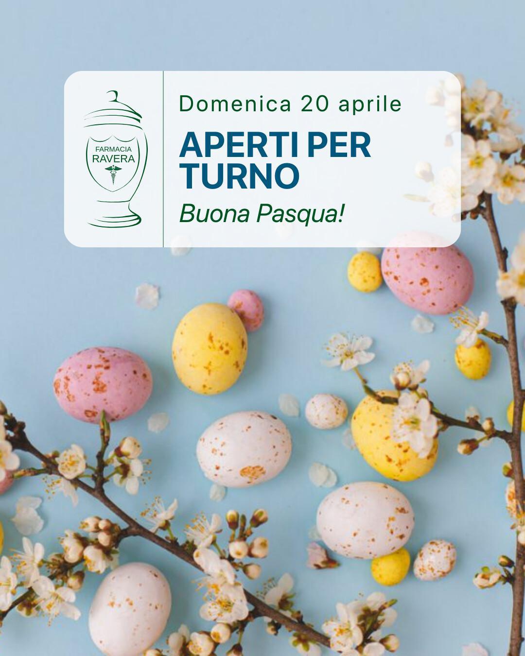 Aperti per turno a Pasqua Aperti per turno a Pasqua