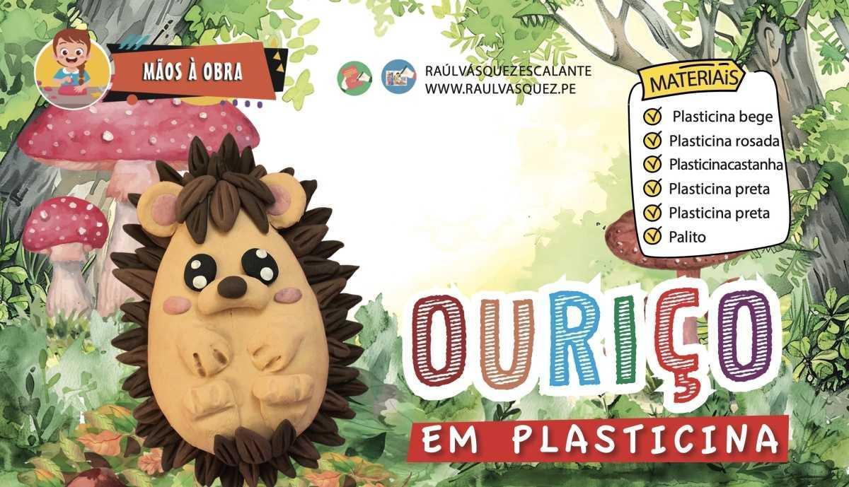 Ouriço em plasticina, Mãos à obra