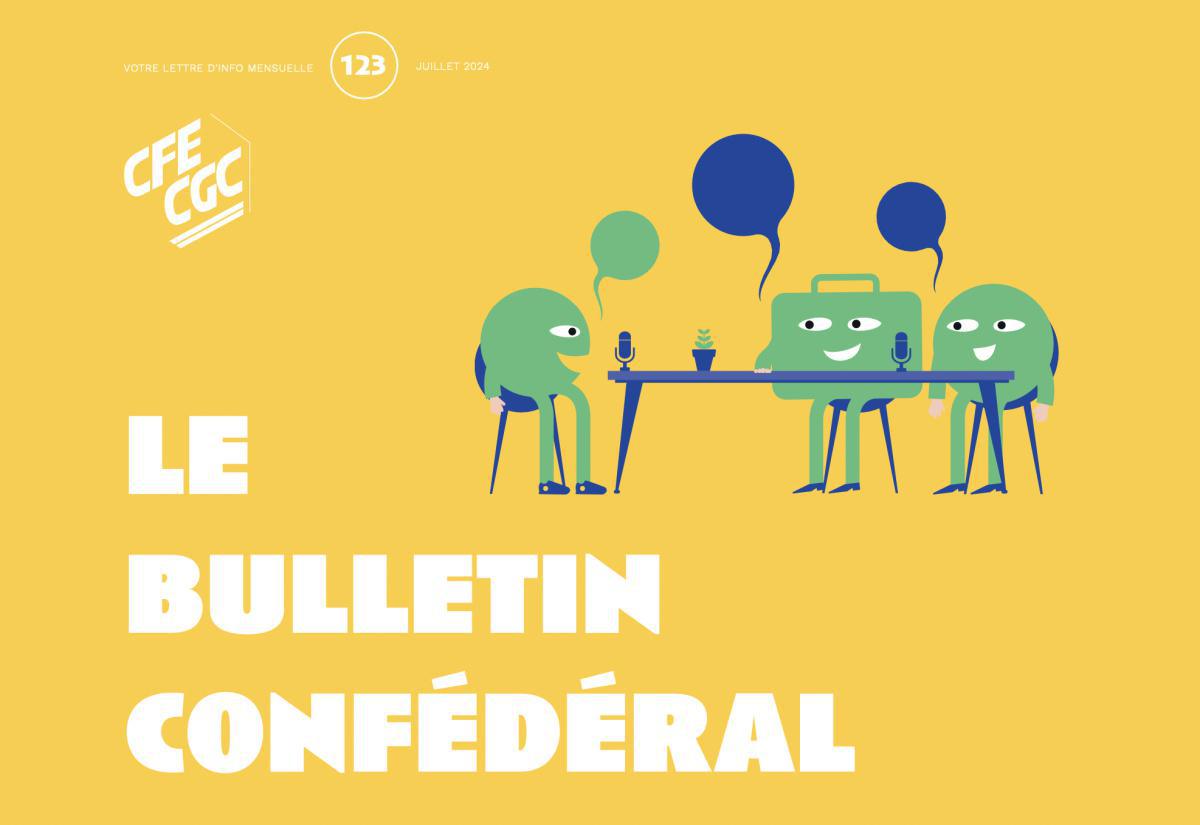 Le Bulletin confédéral n°123 juillet 2024