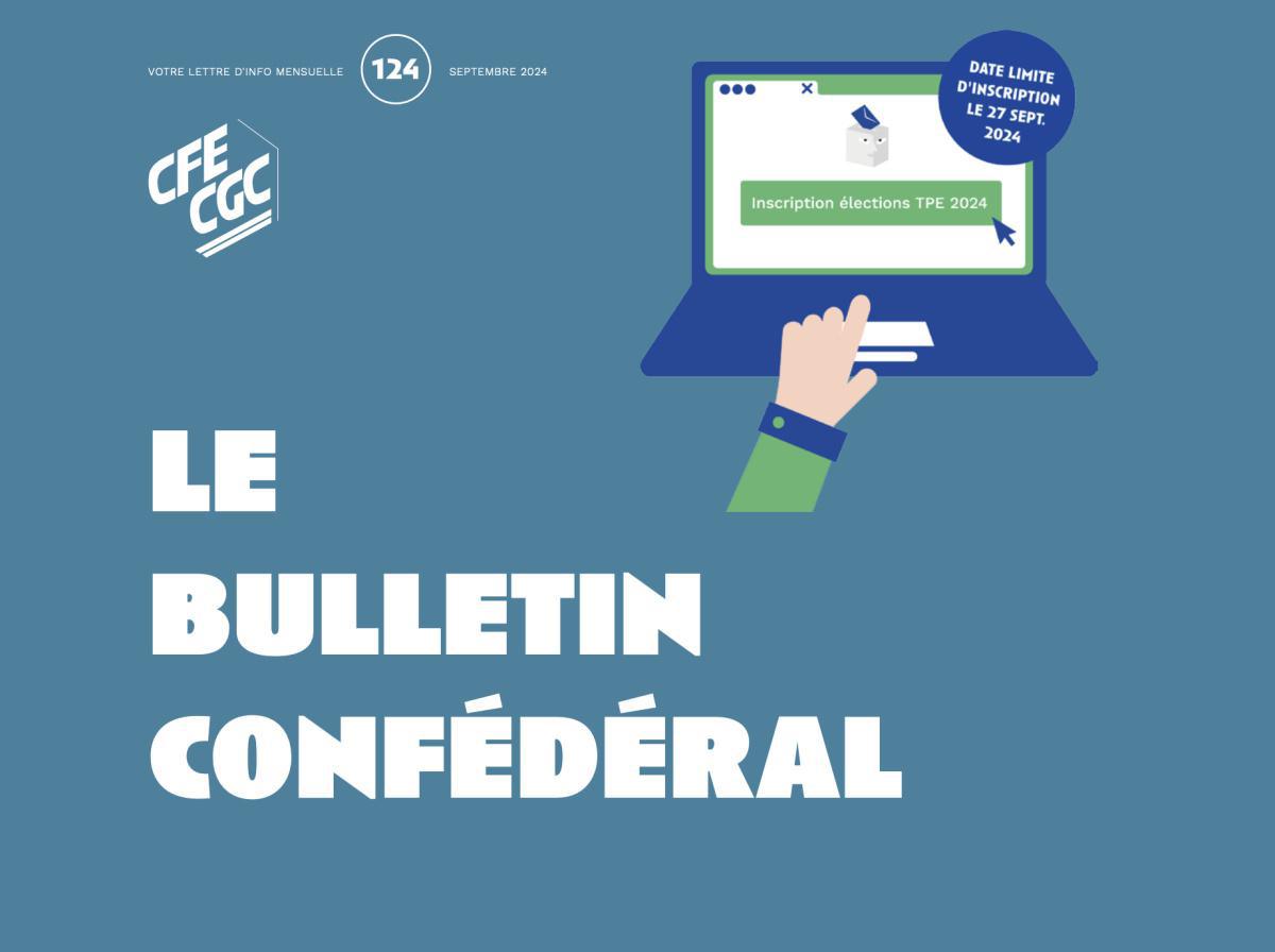 Le Bulletin confédéral n°124 septembre 2024