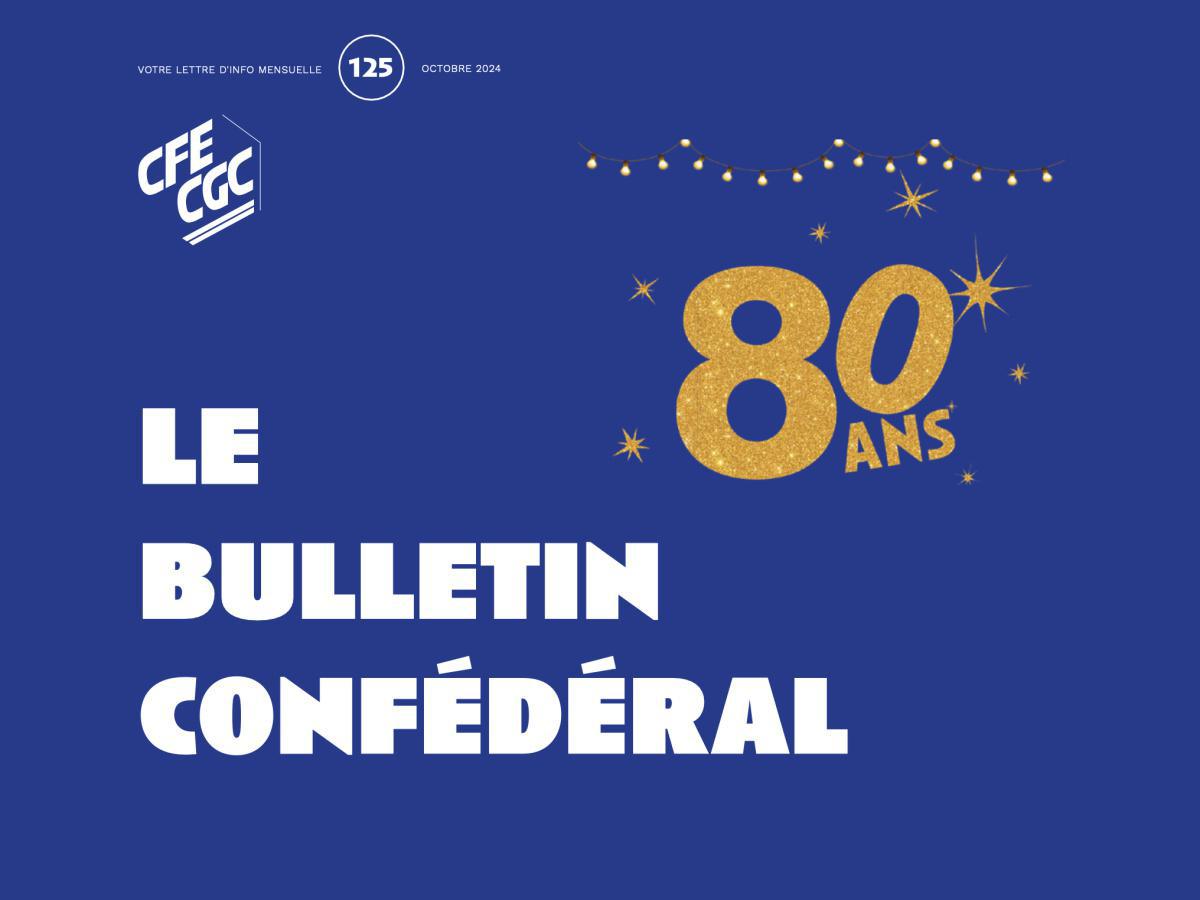 Le Bulletin confédéral n°125 octobre 2024