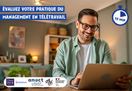 Manageurs : évaluez votre pratique du management en télétravail !