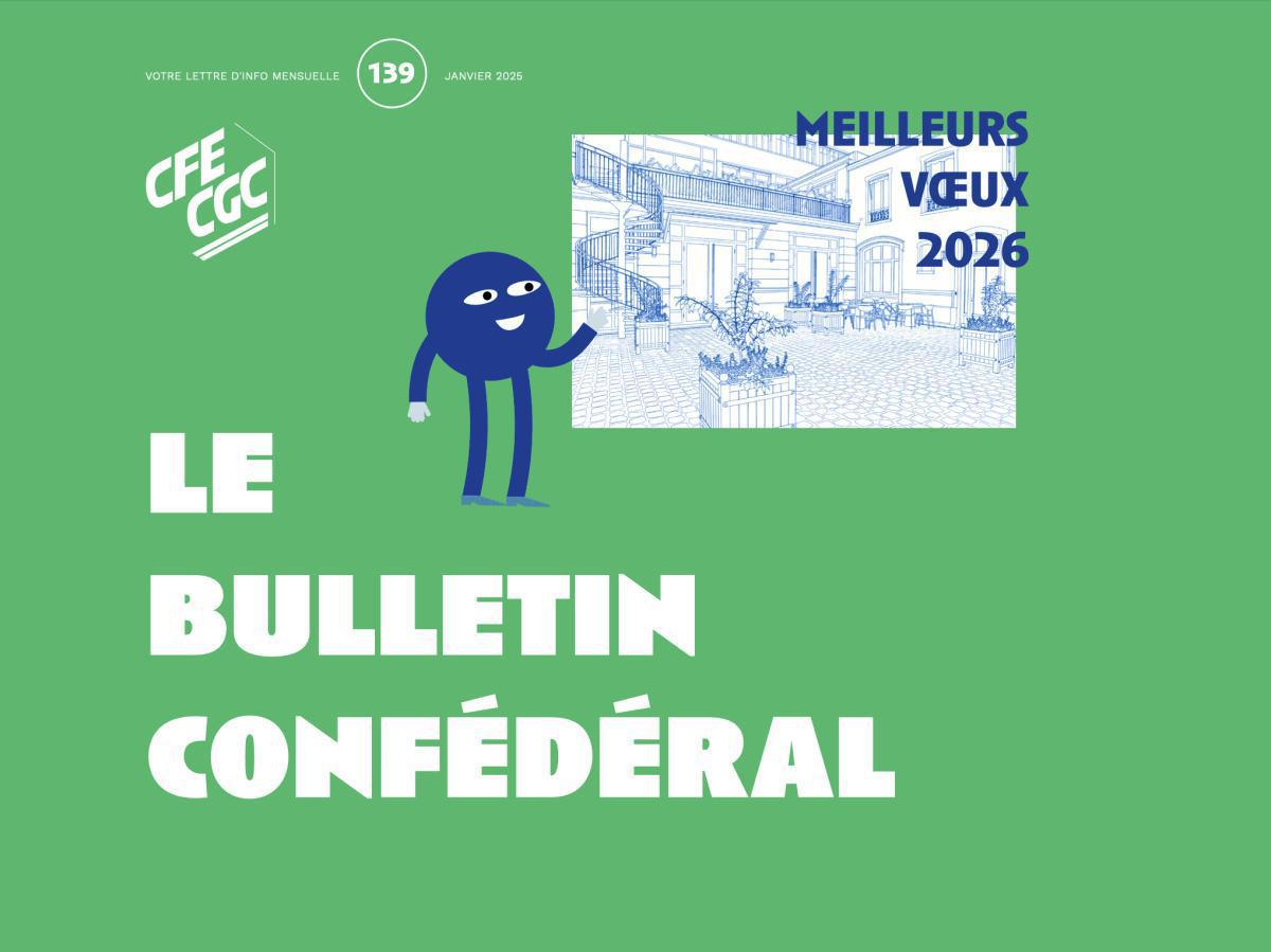 Le Bulletin confédéral n°139 janvier 2026