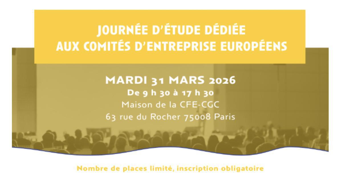 Journée d’étude dédiée aux comités d’entreprise européens