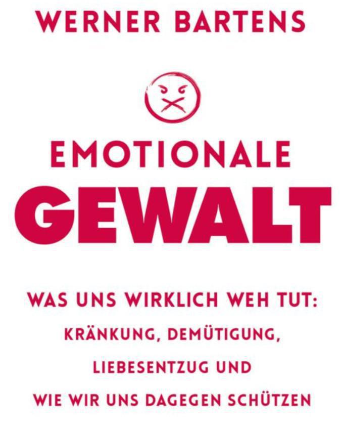 Gewalt (emotionale Gewalt) Gewalt (emotionale Gewalt)