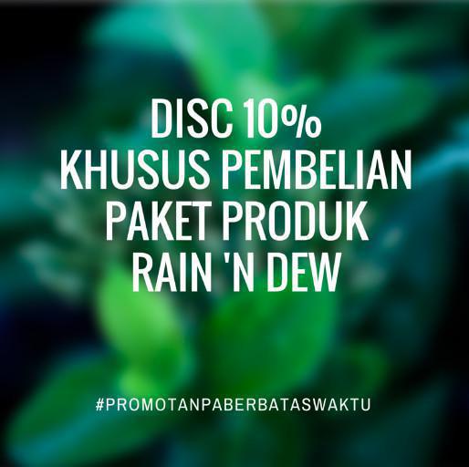 Diskon 10% Produk Rain 'n Dew
