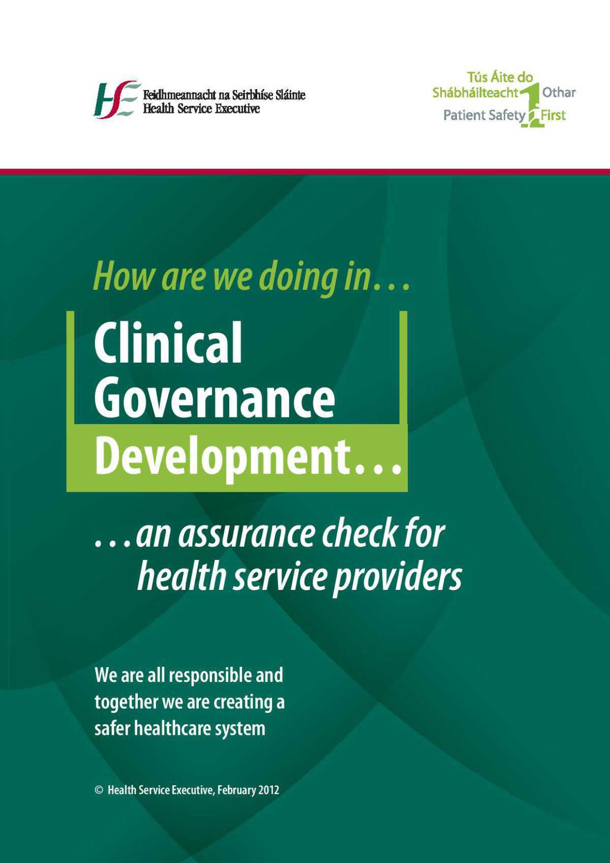 How are we doing in clinical governance development?