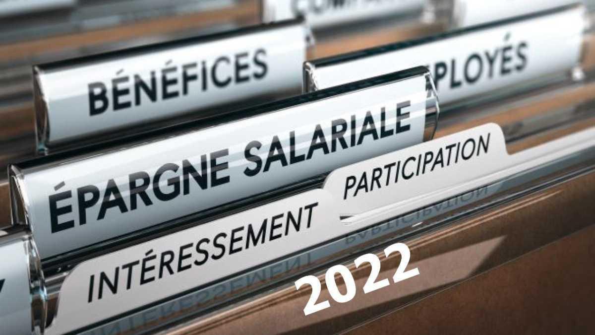CMAF : Intéressement / Participation 2022 CMAF : Intéressement / Participation 2022