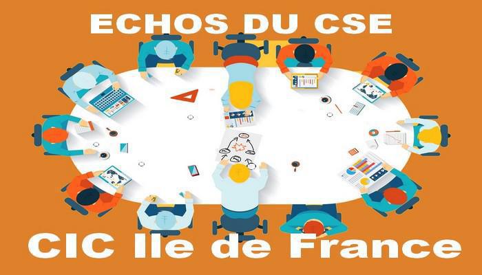 CIC IDF : Echos du CSE février 2022 CIC IDF : Echos du CSE février 2022