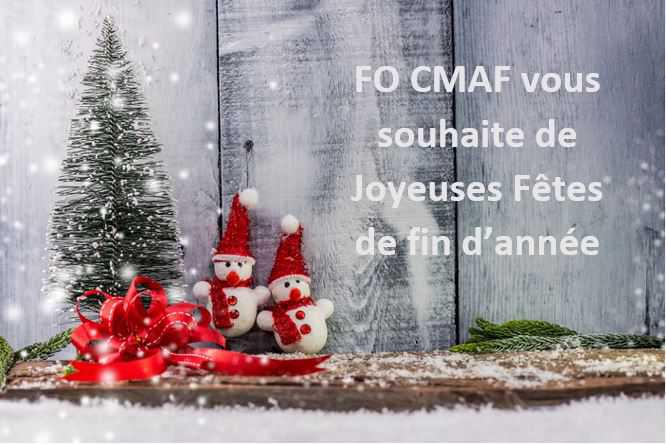 CMAF : De Belles Fêtes de fin d'année par FO CMAF