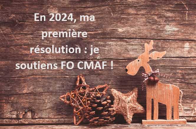 CMAF : De Belles Fêtes de fin d'année par FO CMAF