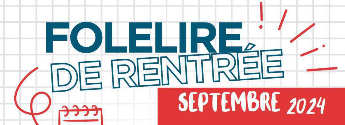 CM Anjou : FOLELIRE rentrée 2024 CM Anjou : FOLELIRE rentrée 2024
