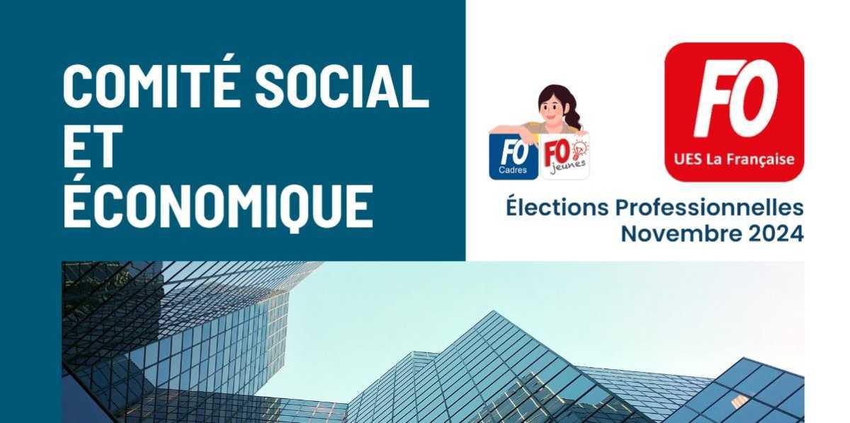 UES La Française : Élections CSE, avec FO !