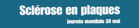CMAF : le 30 mai, journée de la sclérose en plaques