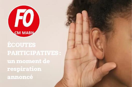 CM MABN : Ecoutes participatives, un moment de respiration annoncé CM MABN : Ecoutes participatives, un moment de respiration annoncé